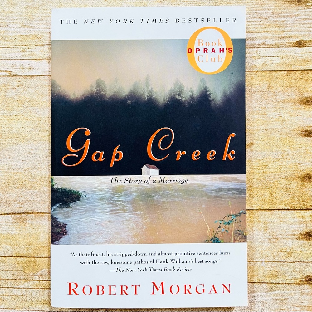 Gap Creek : The Story Of A Marriage by Robert Morgan - Paperback